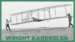 Wright Kardeşler'in Başarı Hikayesi