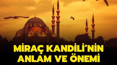 Miraç Kandili'nin Hobiler Üzerindeki Etkisi