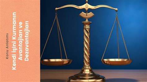 Şahıs Şirketi Kurmanın Avantajları ve Dezavantajları