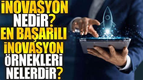 2025'in En İyi İnovasyon Örnekleri