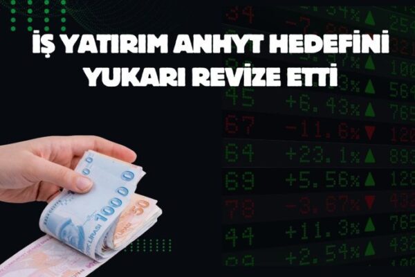 ANHYT Hisseleri İçin Hedef Fiyat 187,2 TL'ye Çıkarıldı!